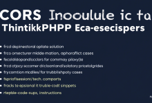 ThinkPHP跨域请求总失败?三步配置法帮你彻底解决-九零云资讯网